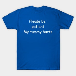 Tummyache T-Shirt